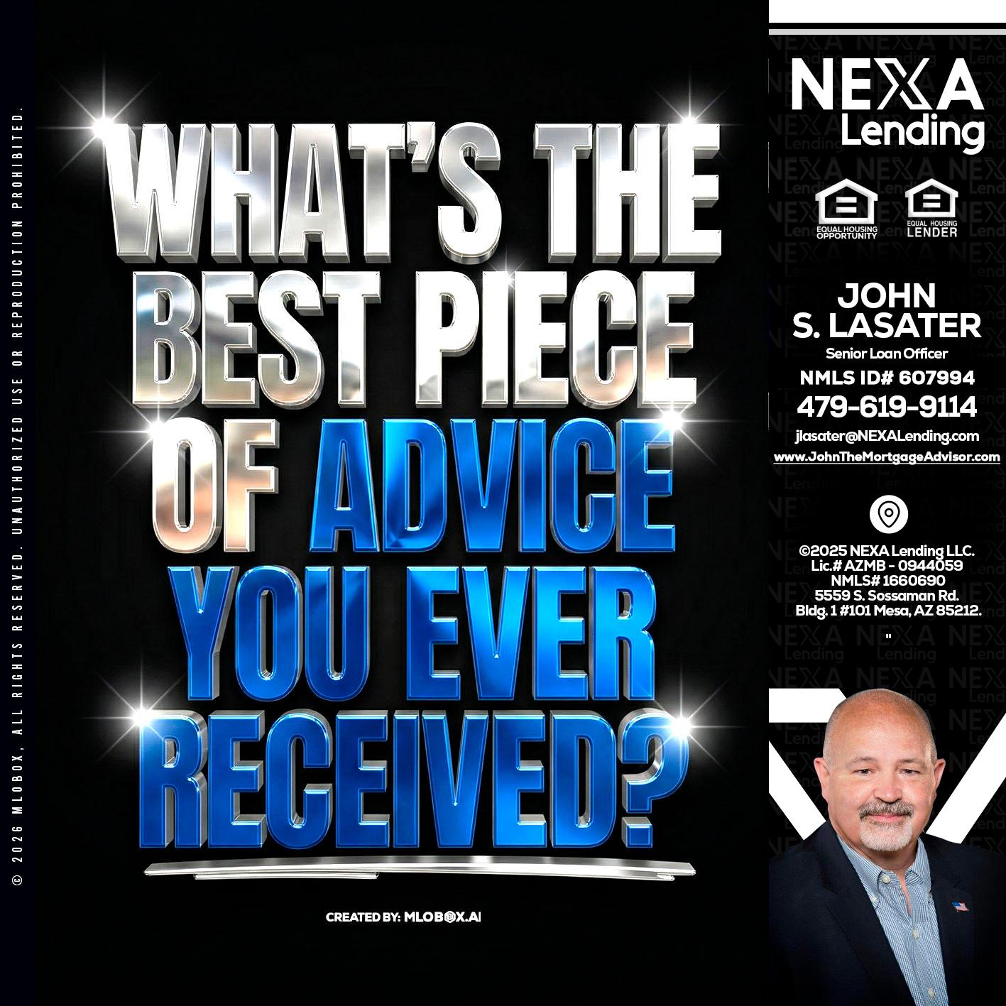 WHATS THE BEST - John Lasater -Senior Loan Officer