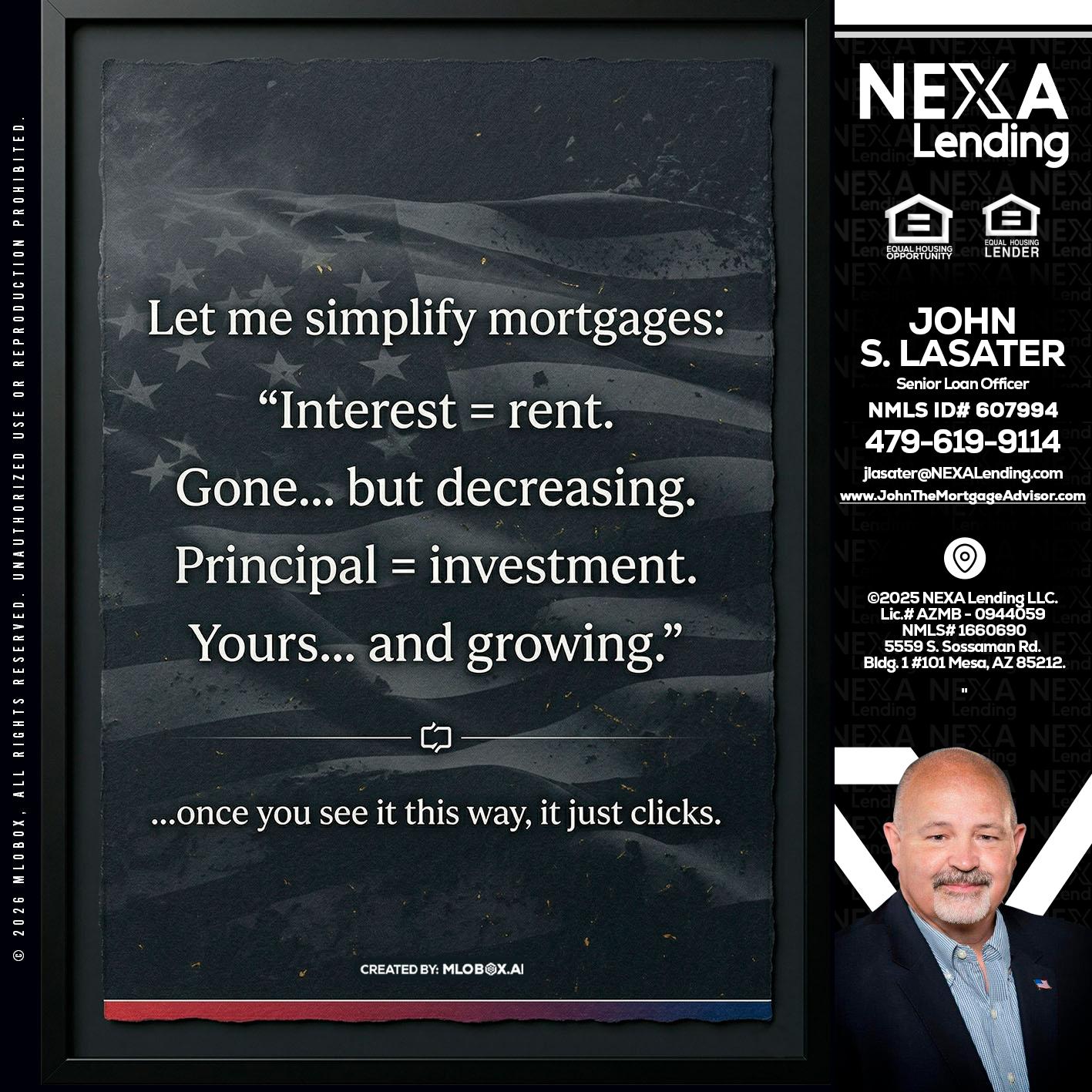 LET ME SIMPLIFY - John Lasater -Senior Loan Officer