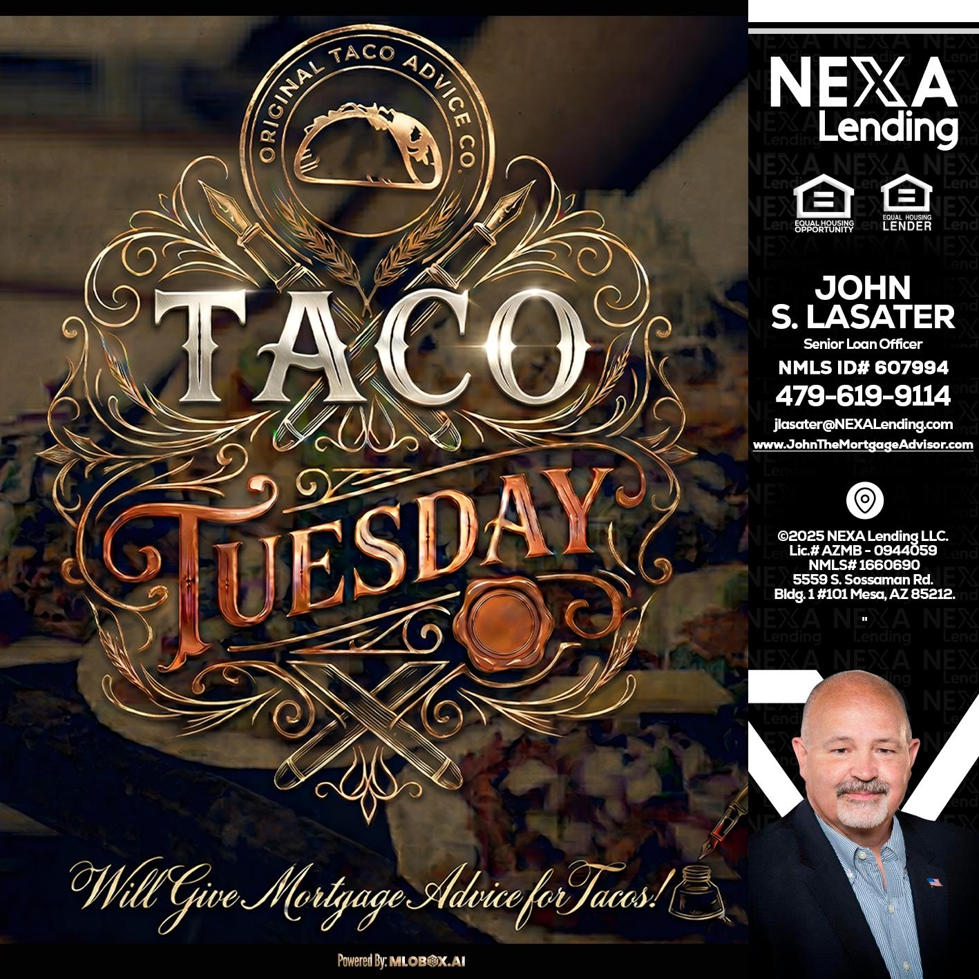 Taco Tuesday - John Lasater -Senior Loan Officer