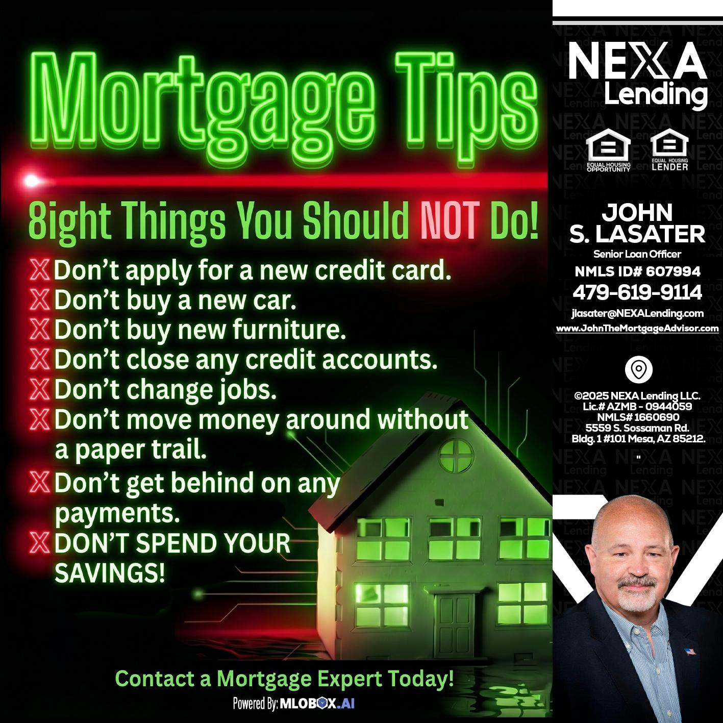 Mortgage Tips at your Door - John Lasater -Senior Loan Officer