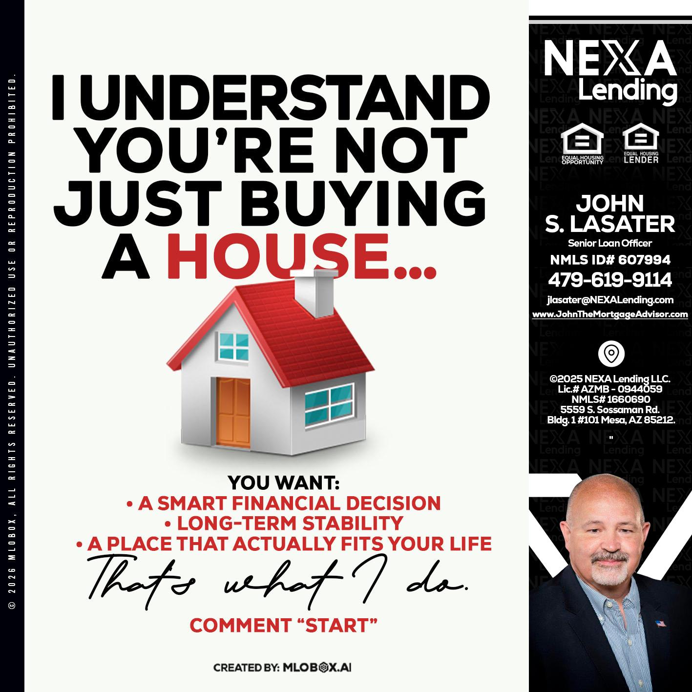 I UNDERSTAND - John Lasater -Senior Loan Officer