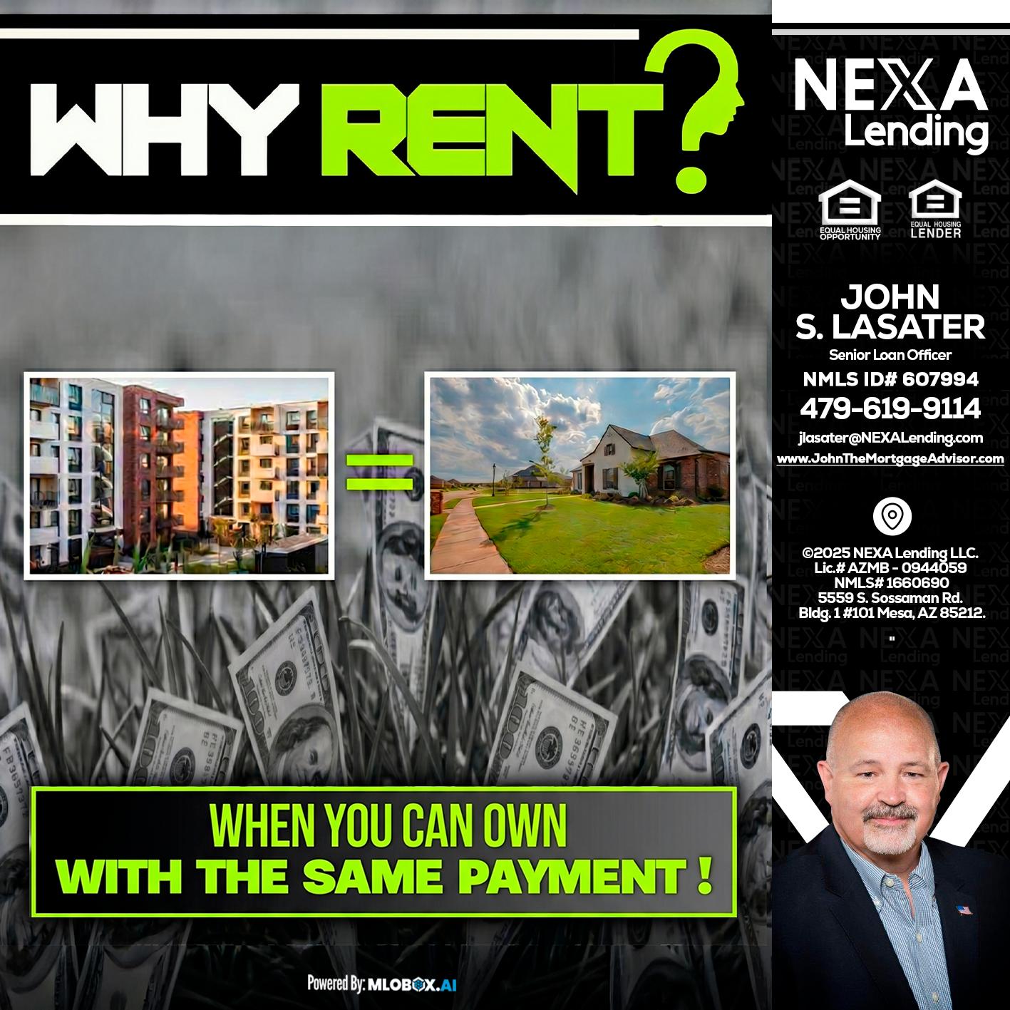 WHY RENT? - John Lasater -Senior Loan Officer
