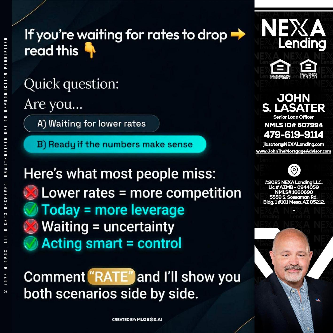 IF YOU ARE - John Lasater -Senior Loan Officer