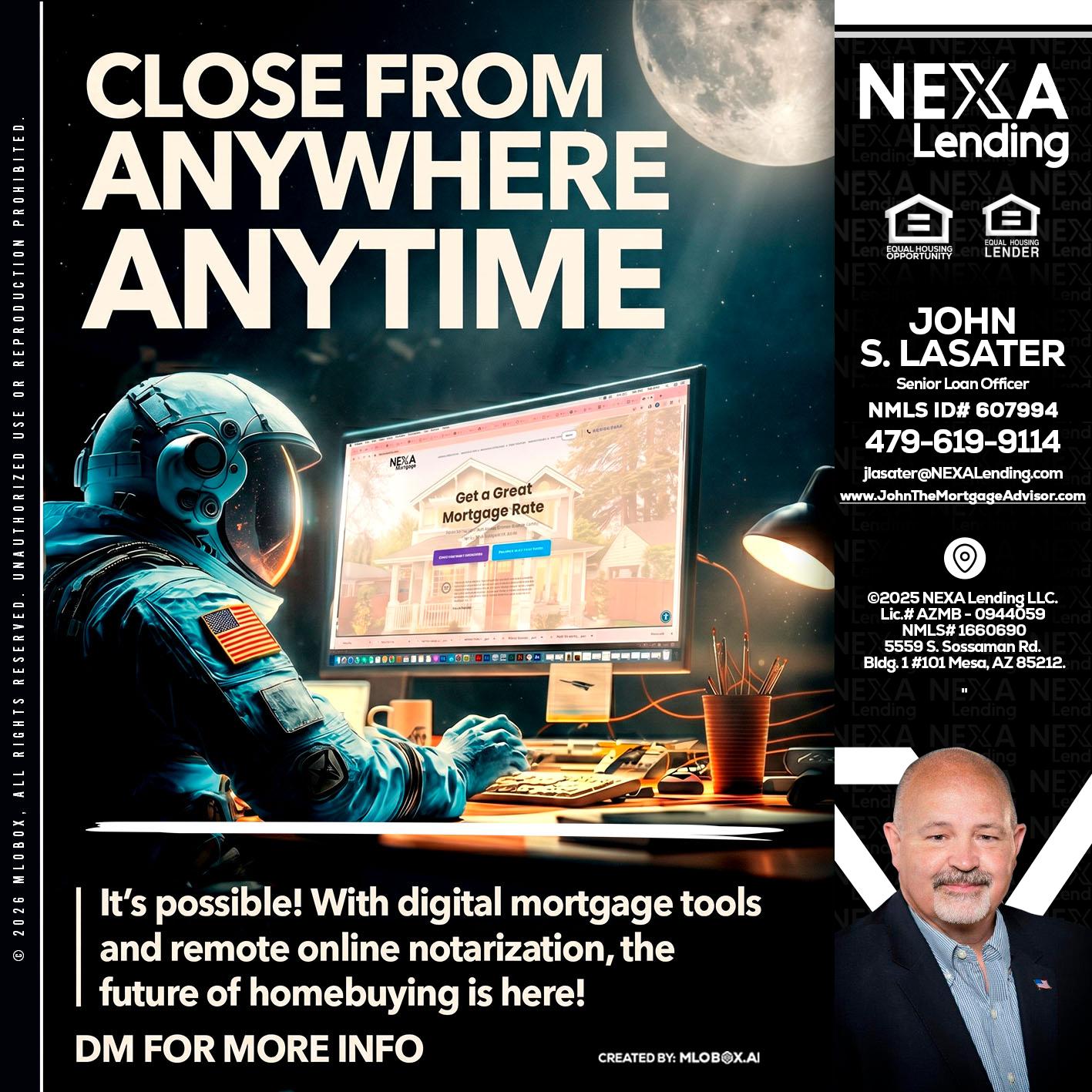 CLOSE FROM - John Lasater -Senior Loan Officer