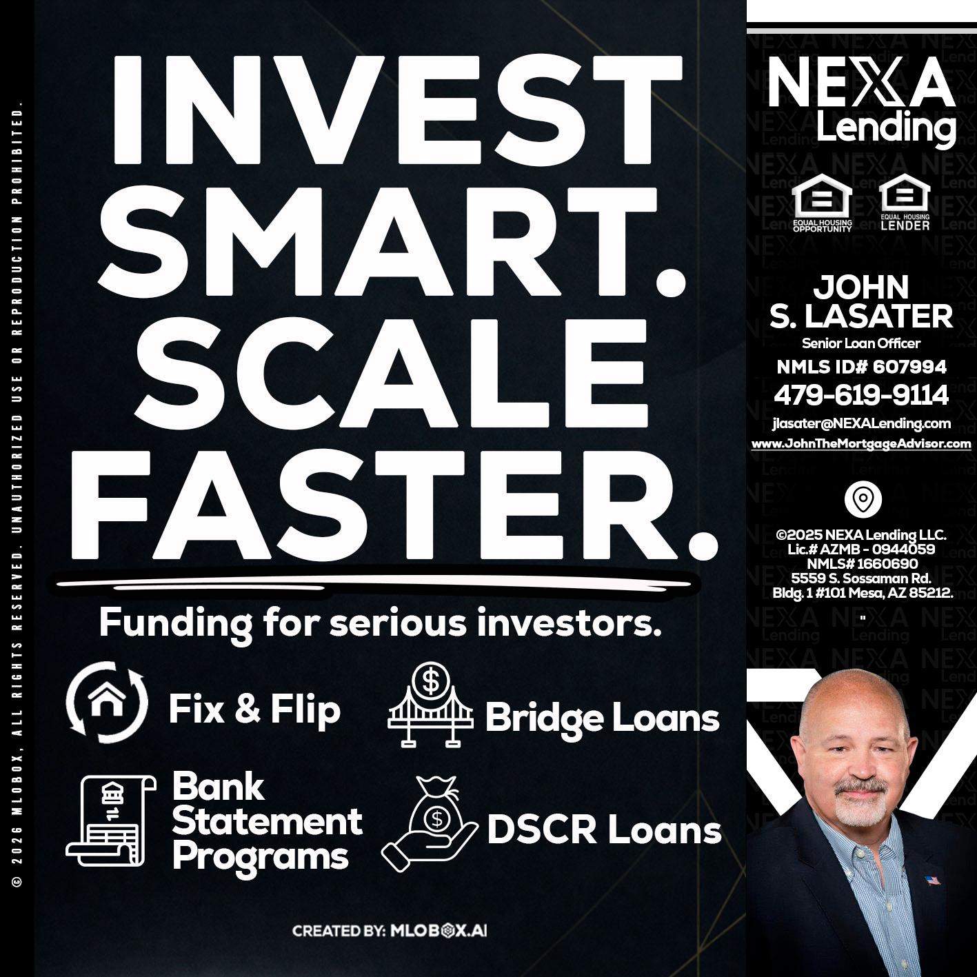 INVEST SMART - John Lasater -Senior Loan Officer