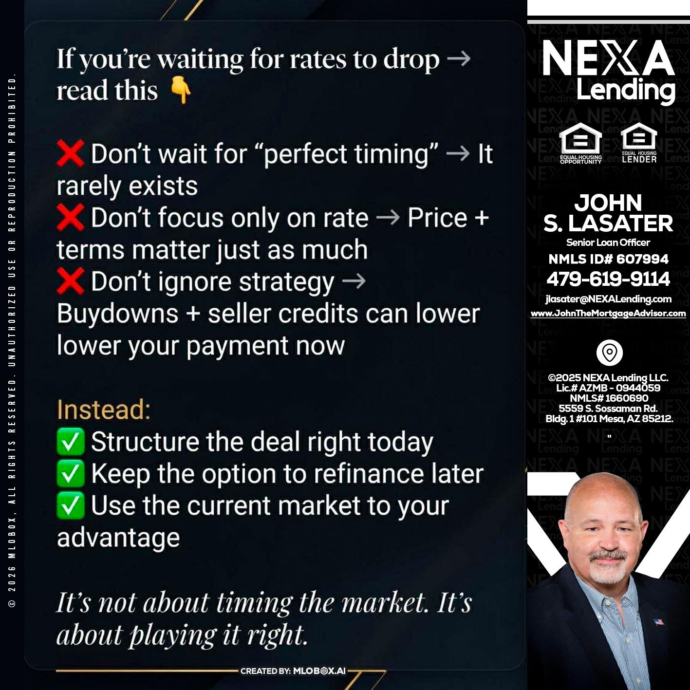 IF YOU ARE - John Lasater -Senior Loan Officer