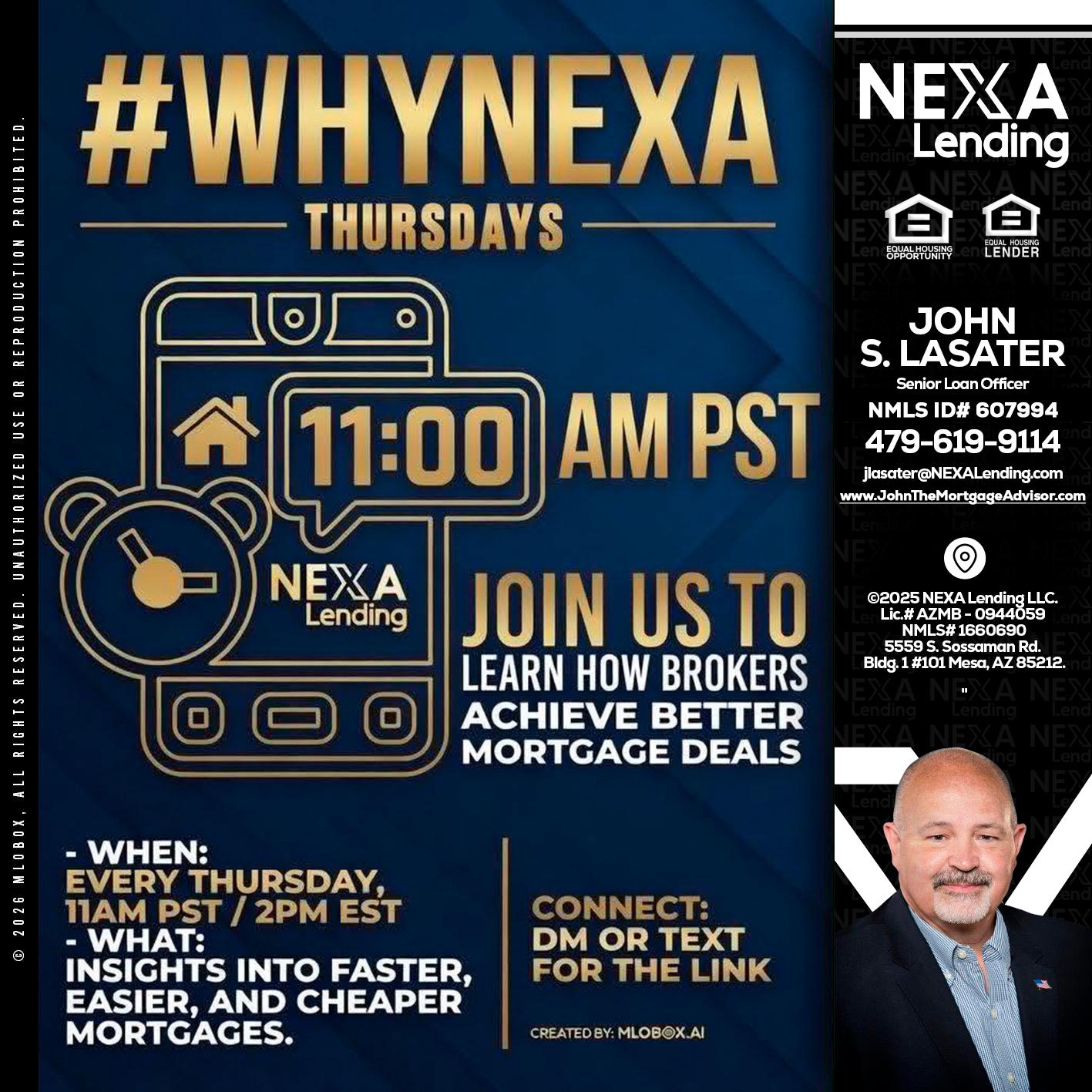 WHY NEXA THURDAYS - John Lasater -Senior Loan Officer