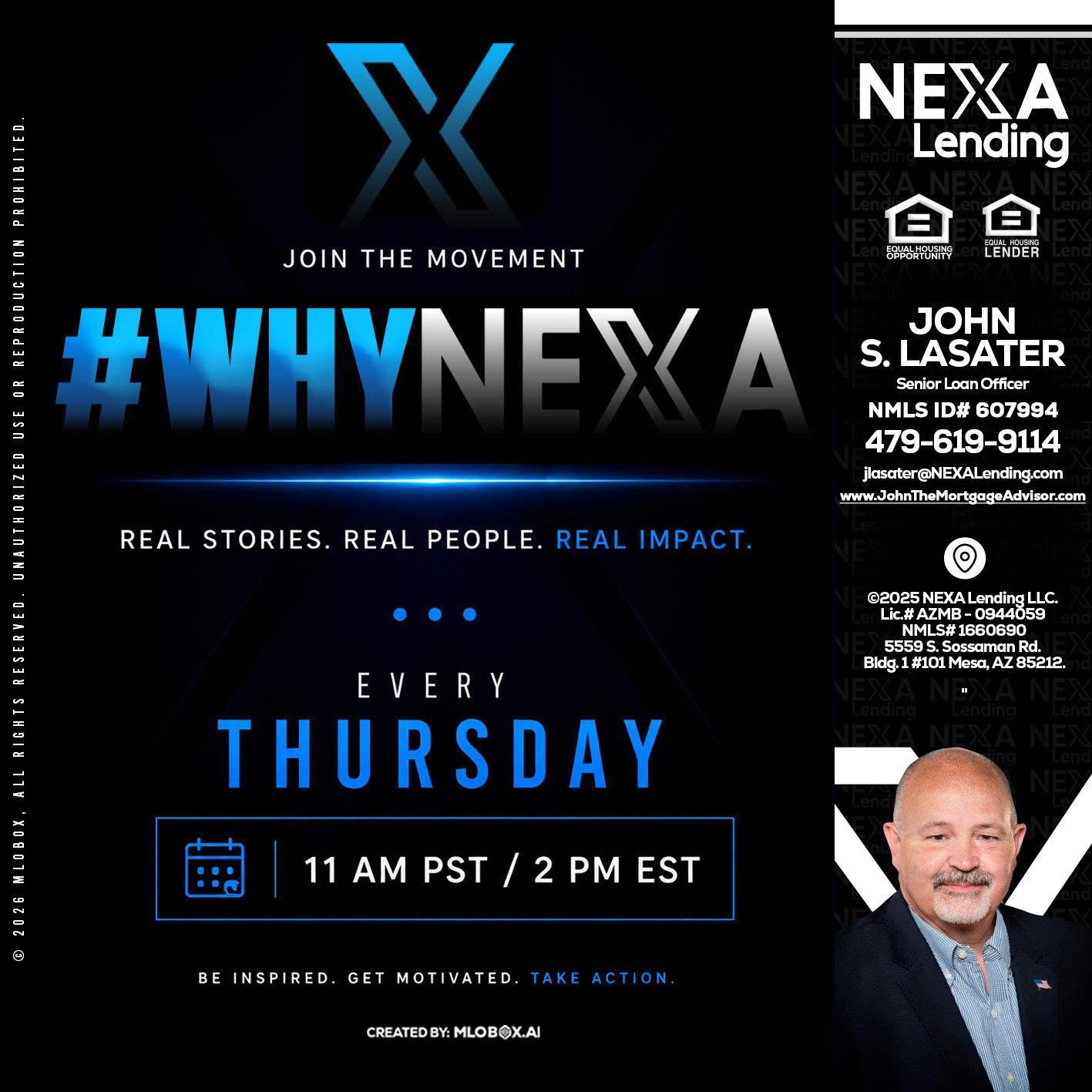 why NEXA - John Lasater -Senior Loan Officer