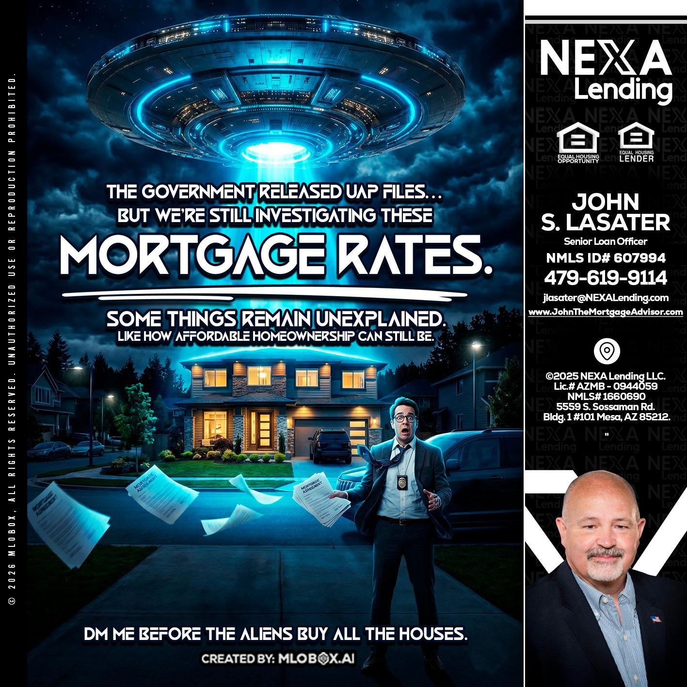 MORTGAGE RATES - John Lasater -Senior Loan Officer