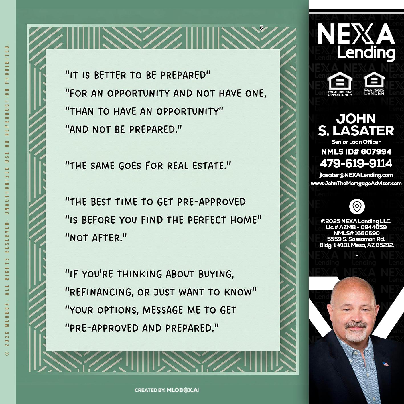 its better - John Lasater -Senior Loan Officer