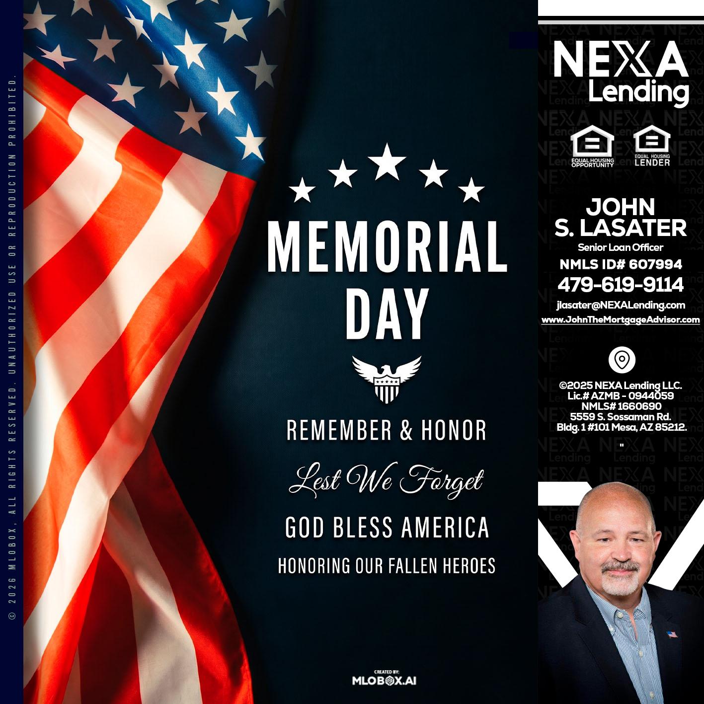 MEMORIAL DAY - John Lasater -Senior Loan Officer