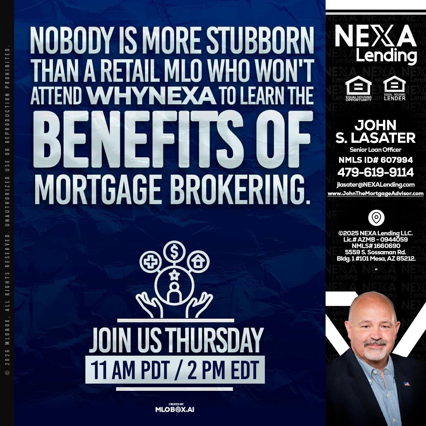 WHY NEXA - John Lasater -Senior Loan Officer