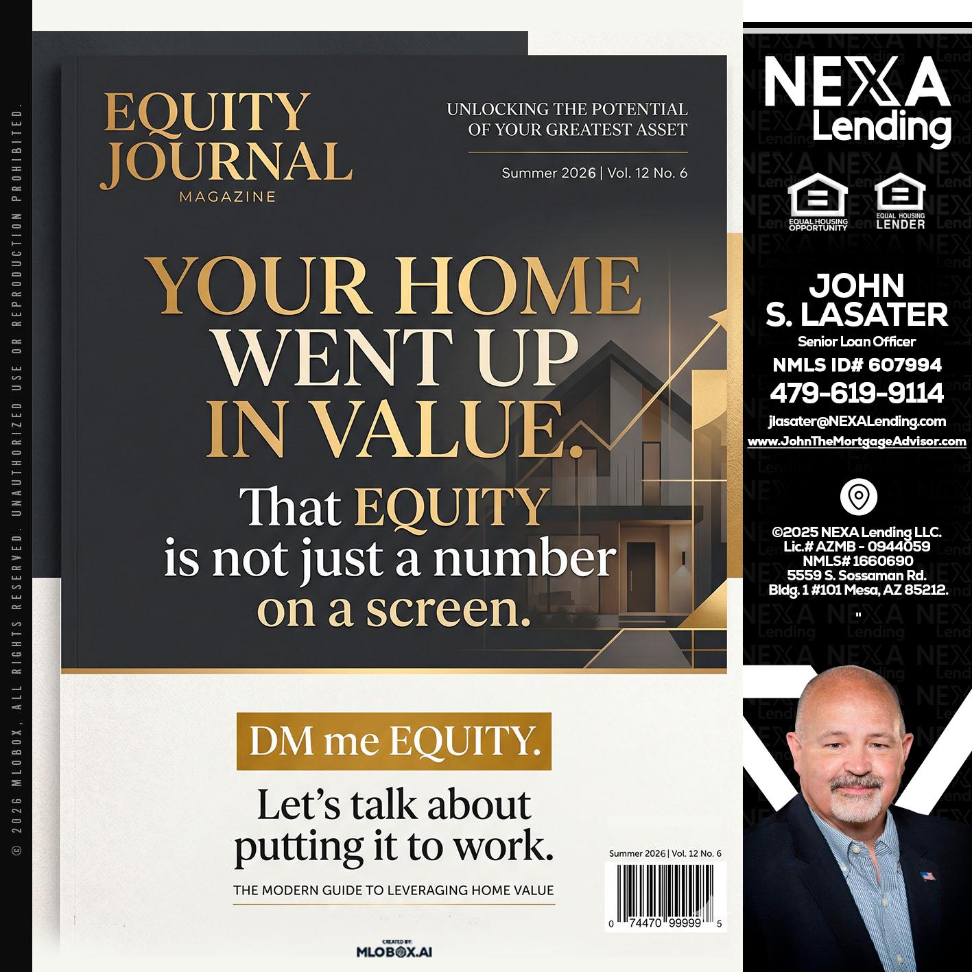 YOUR HOME - John Lasater -Senior Loan Officer