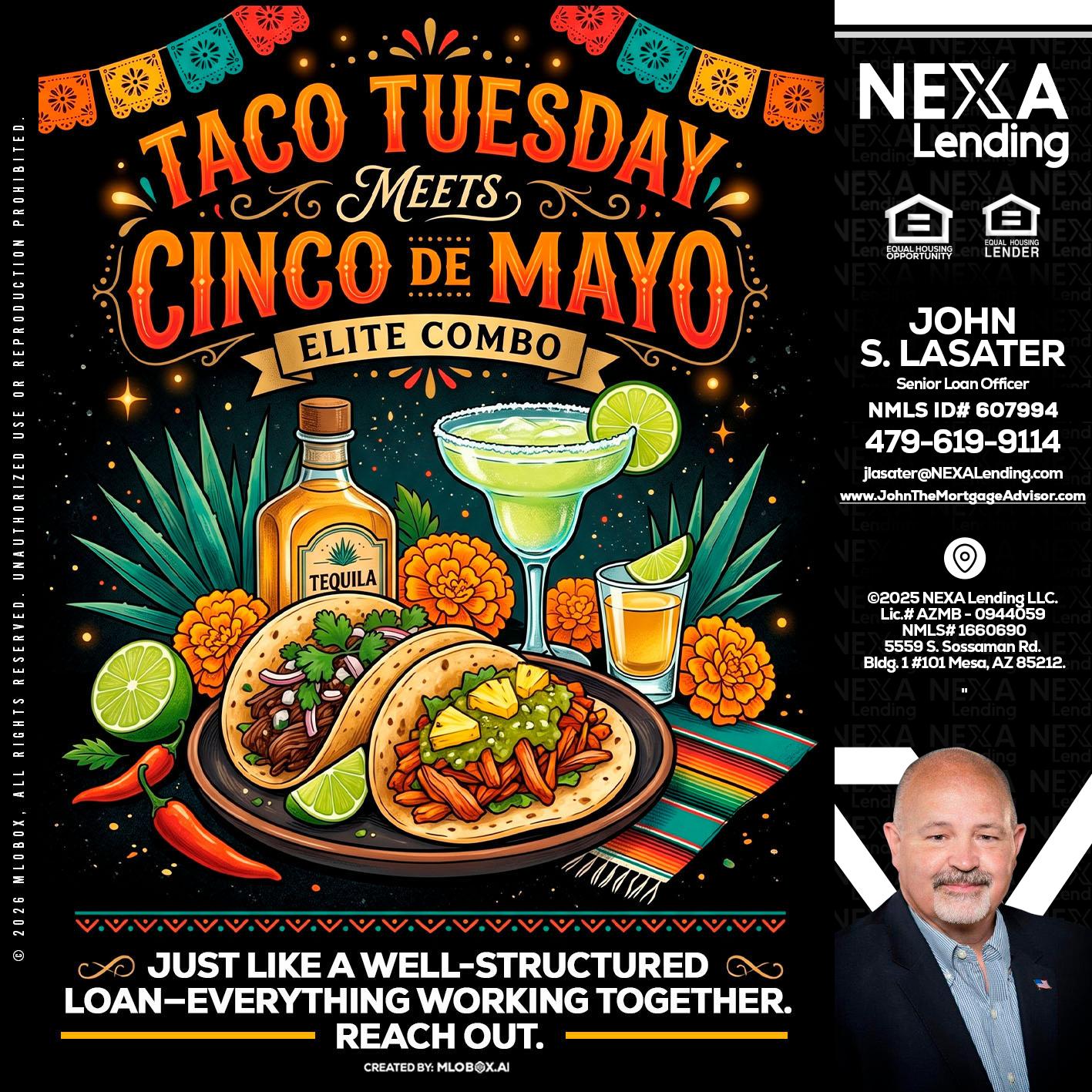 TACO TUESDAY - John Lasater -Senior Loan Officer
