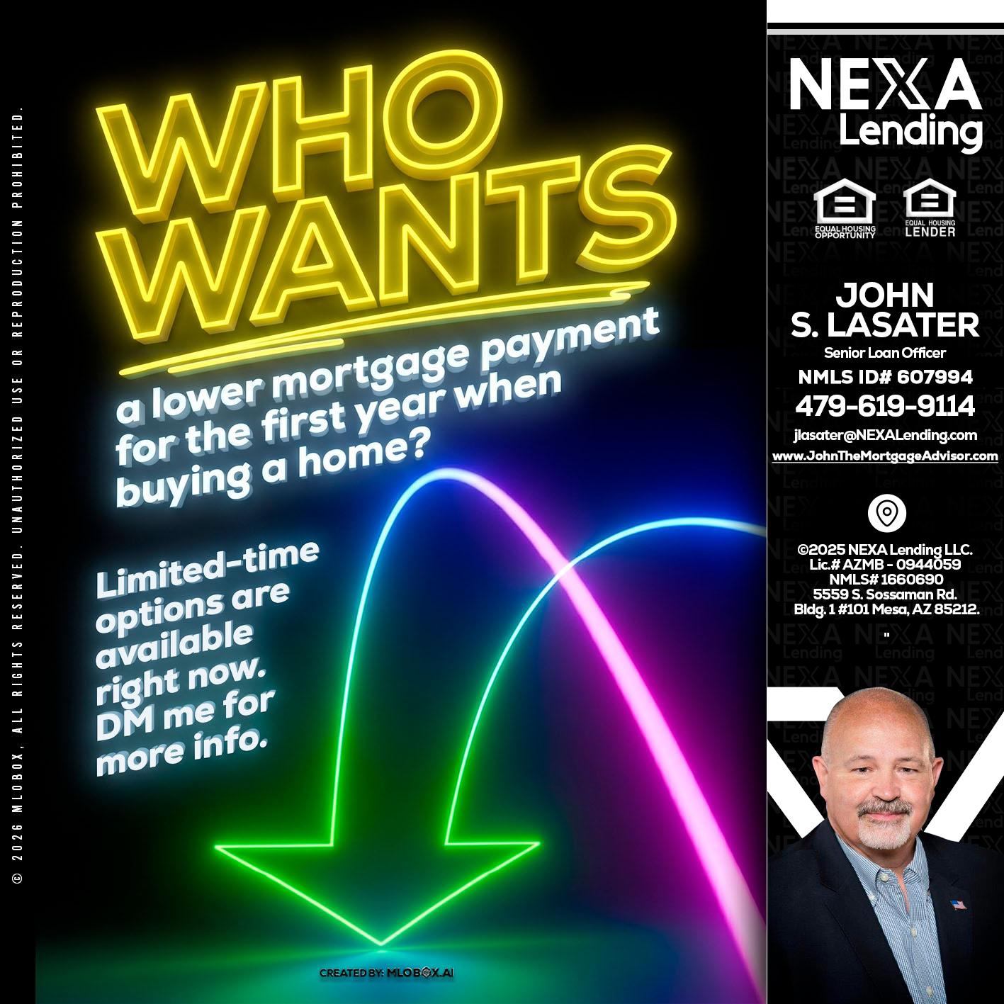 WHO WANTS - John Lasater -Senior Loan Officer