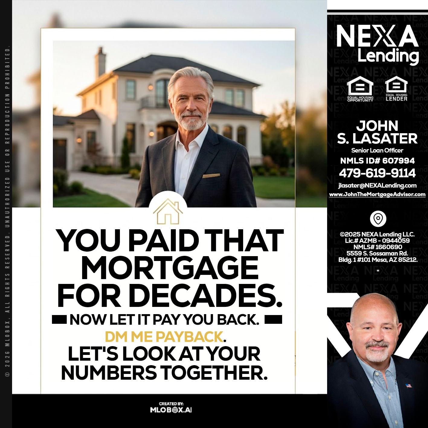 YOU PAID THAT MORTGAGE - John Lasater -Senior Loan Officer