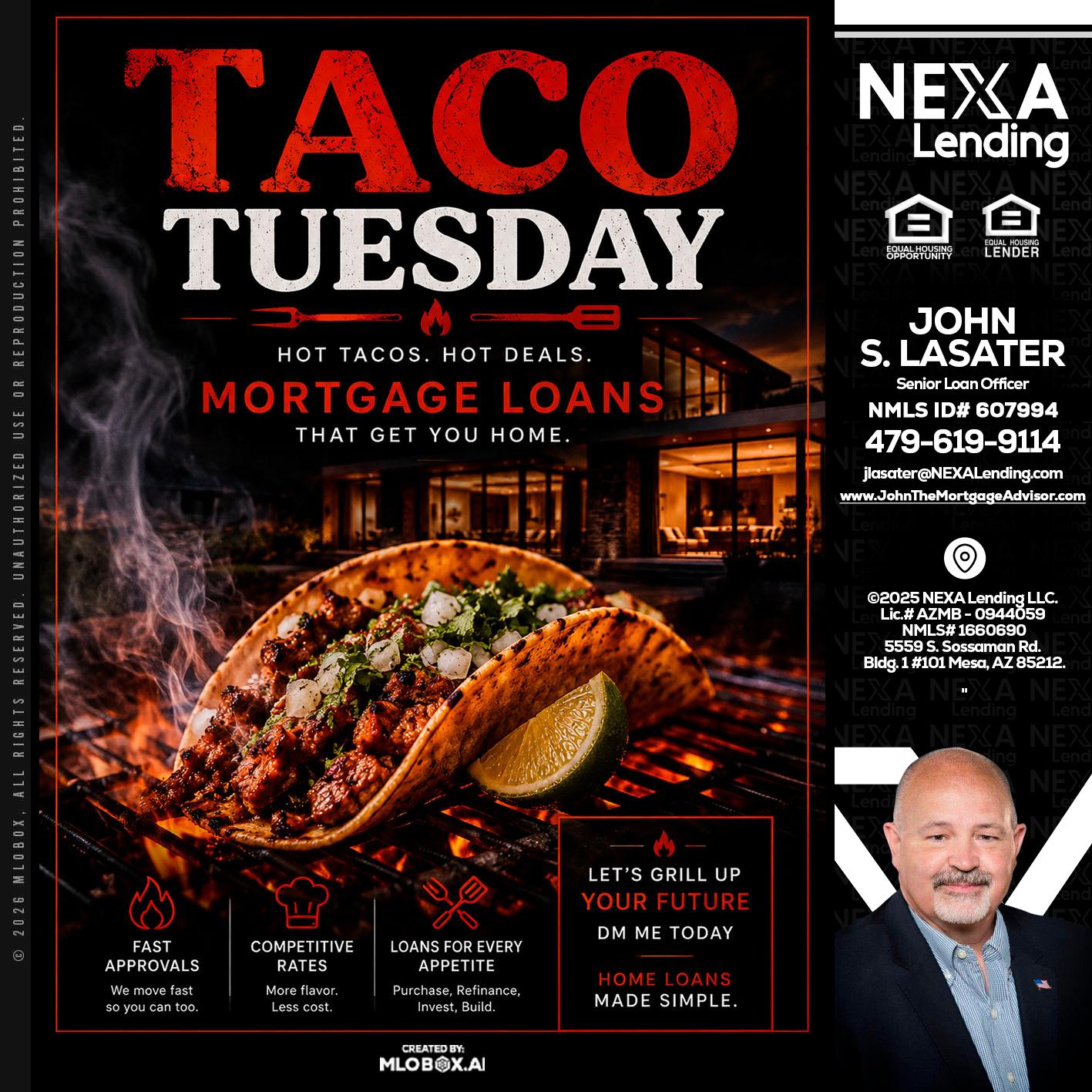 TACO TUESDAY - John Lasater -Senior Loan Officer