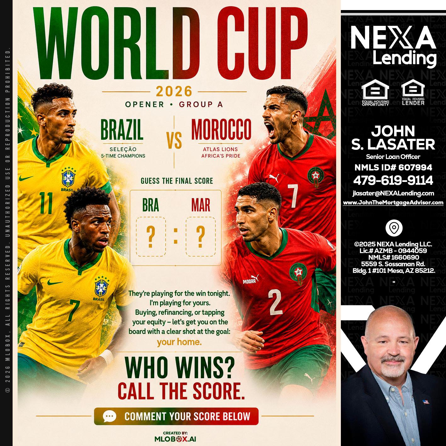 WORLD CUP - John Lasater -Senior Loan Officer