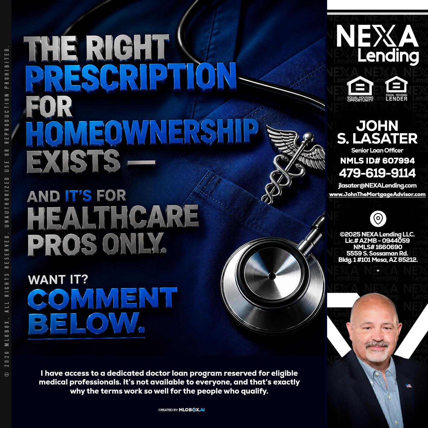 THE RIGHT PRESCRIPTION - John Lasater -Senior Loan Officer