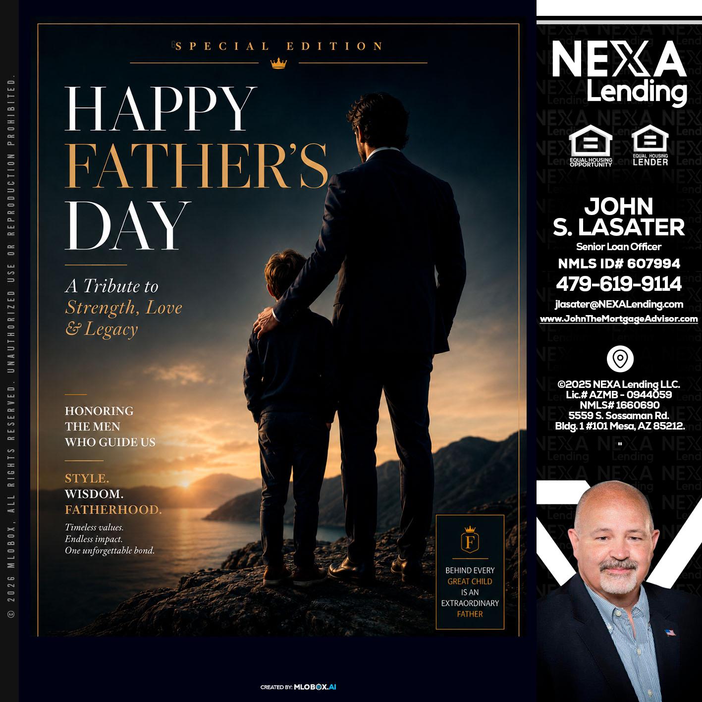 HAPPY FATHERS DAY - John Lasater -Senior Loan Officer