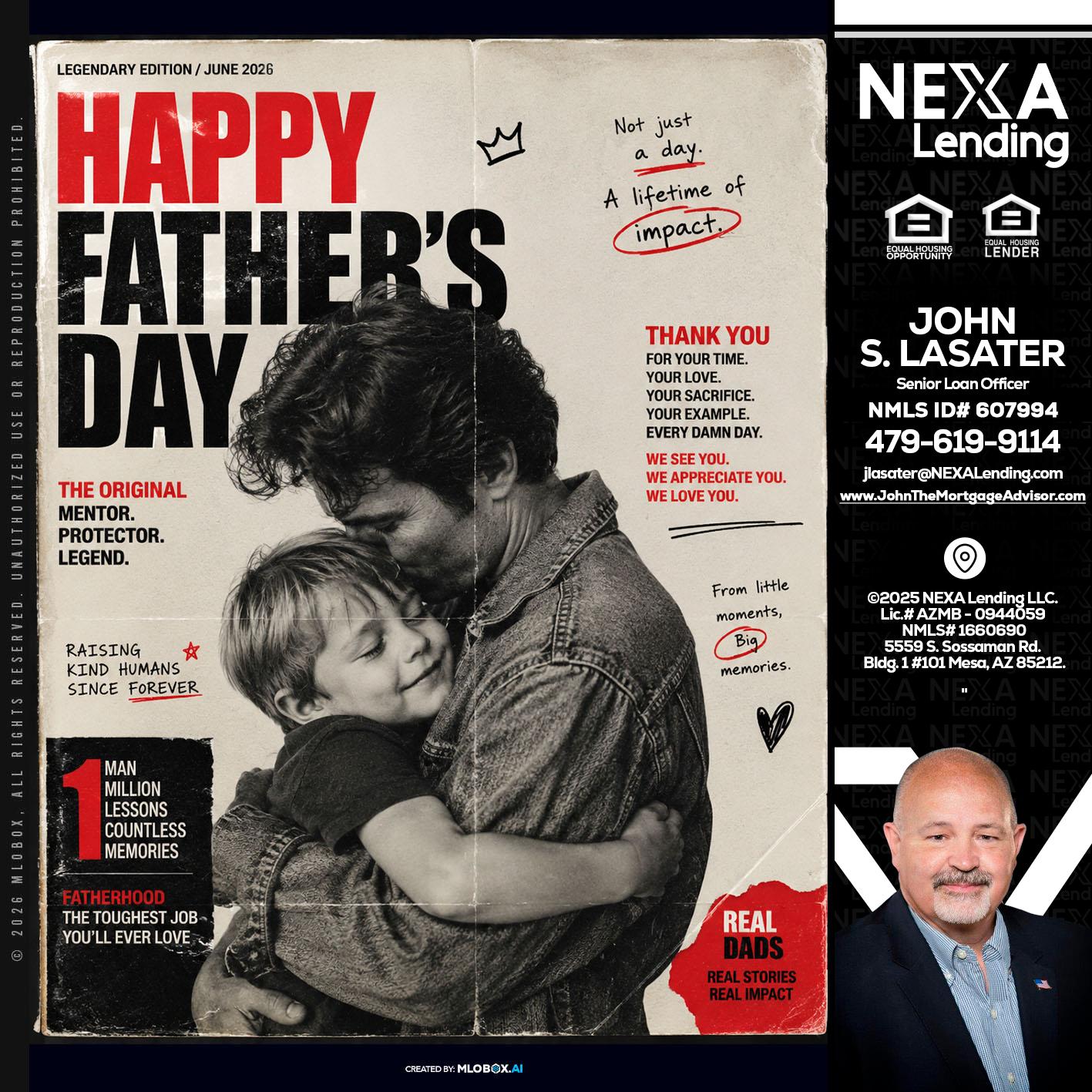 HAPPY FATHERS DAY - John Lasater -Senior Loan Officer