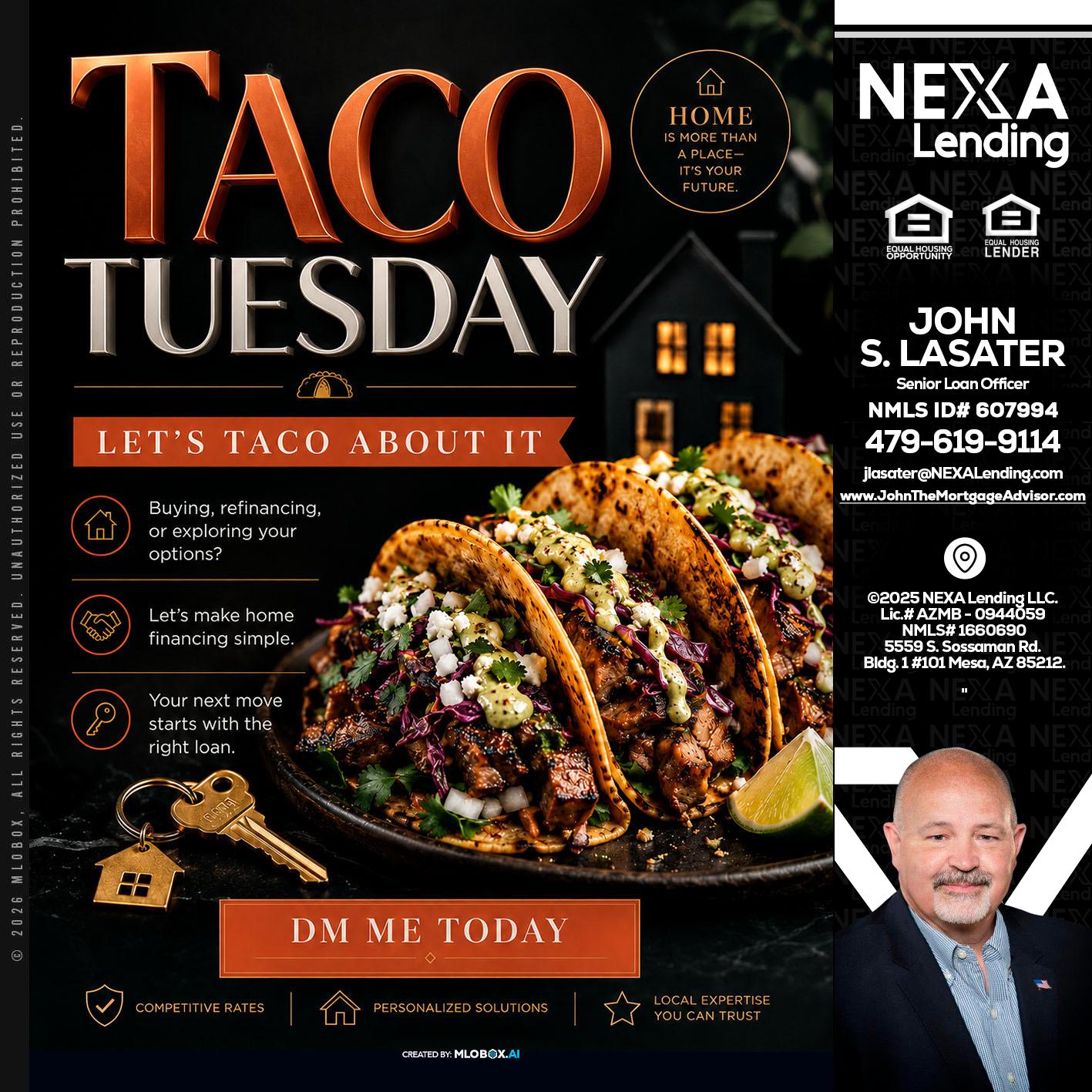 TACO TUESDAY - John Lasater -Senior Loan Officer