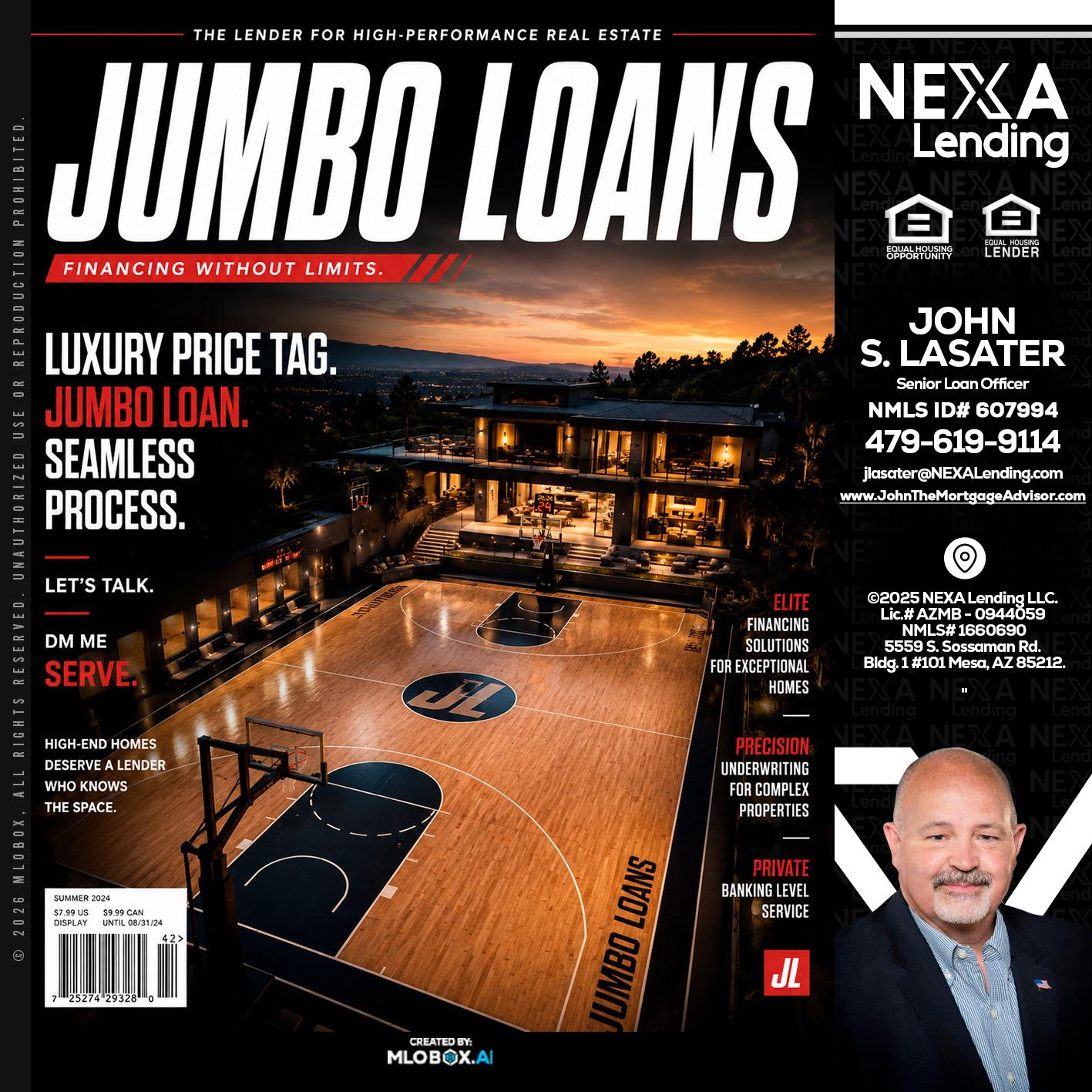 JUMBO LOANS - John Lasater -Senior Loan Officer
