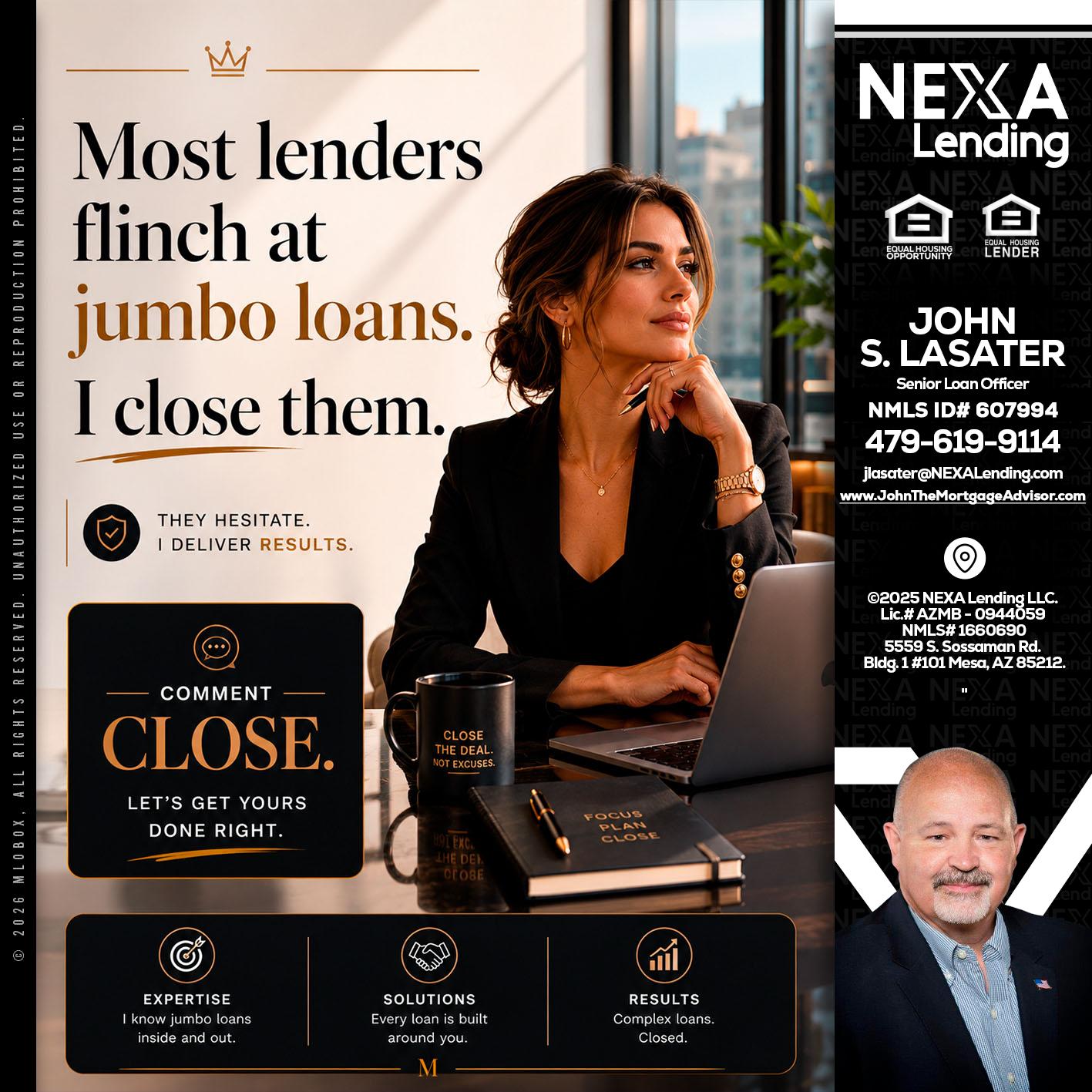 most lenders - John Lasater -Senior Loan Officer