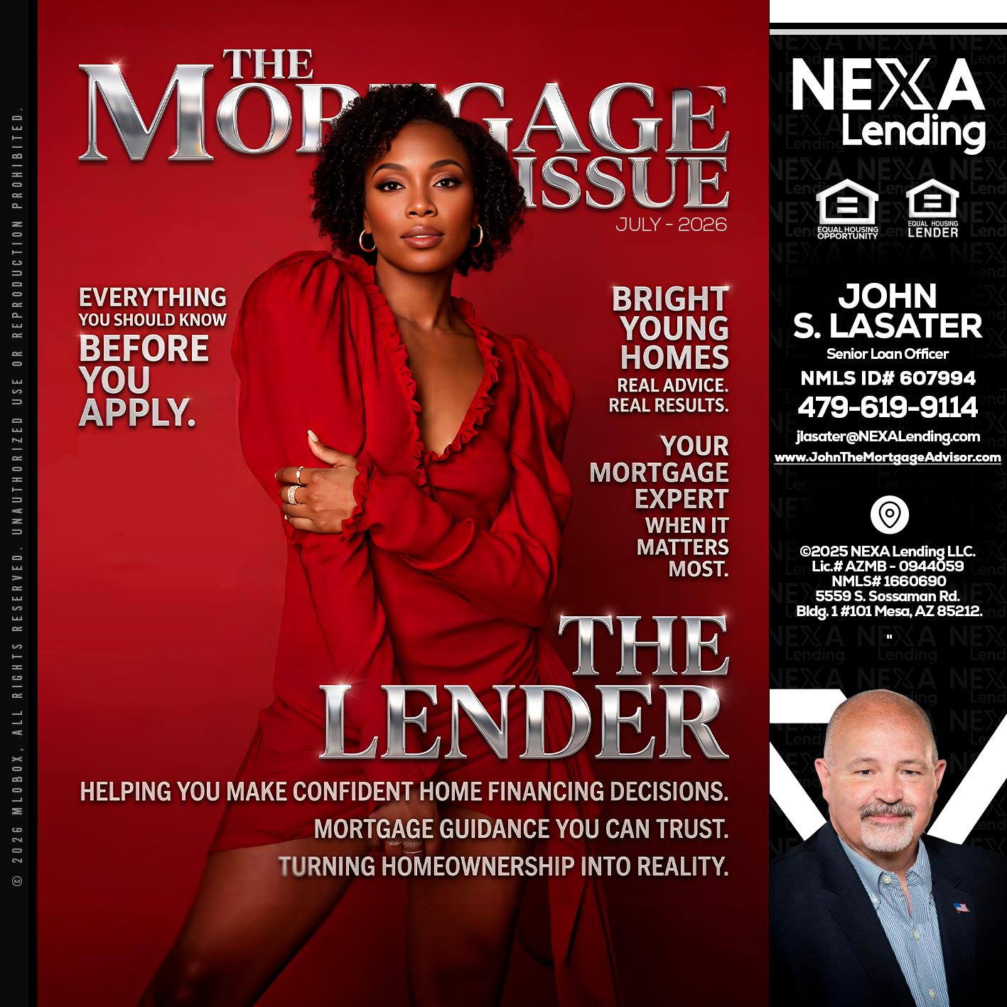THE MORTGAGE ISSUE JULY - John Lasater -Senior Loan Officer