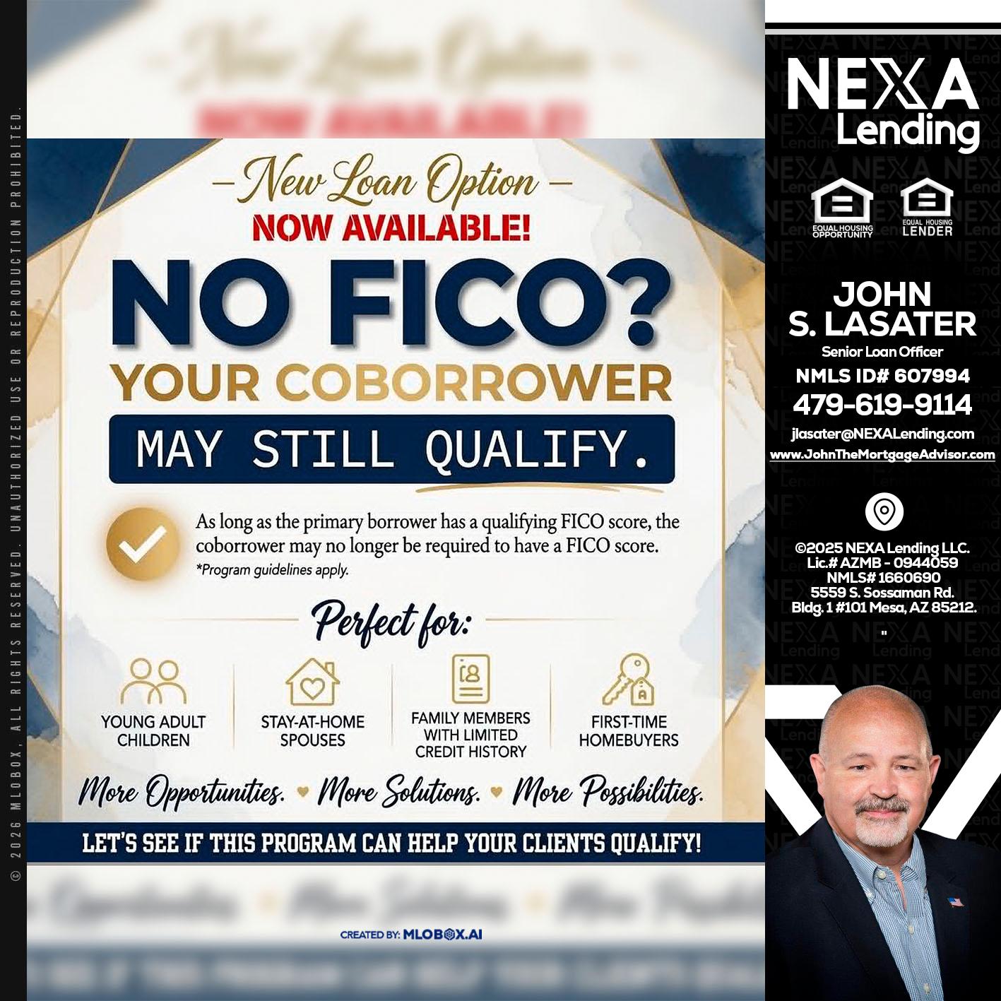 NO FICO? - John Lasater -Senior Loan Officer