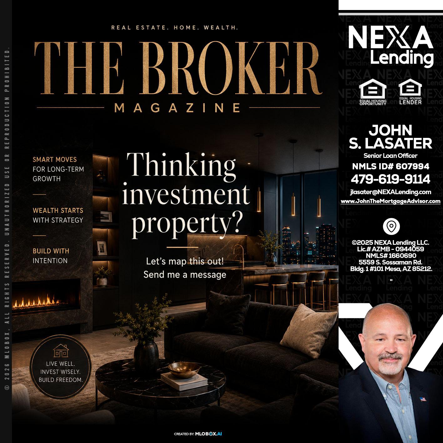 THE BROKER - John Lasater -Senior Loan Officer