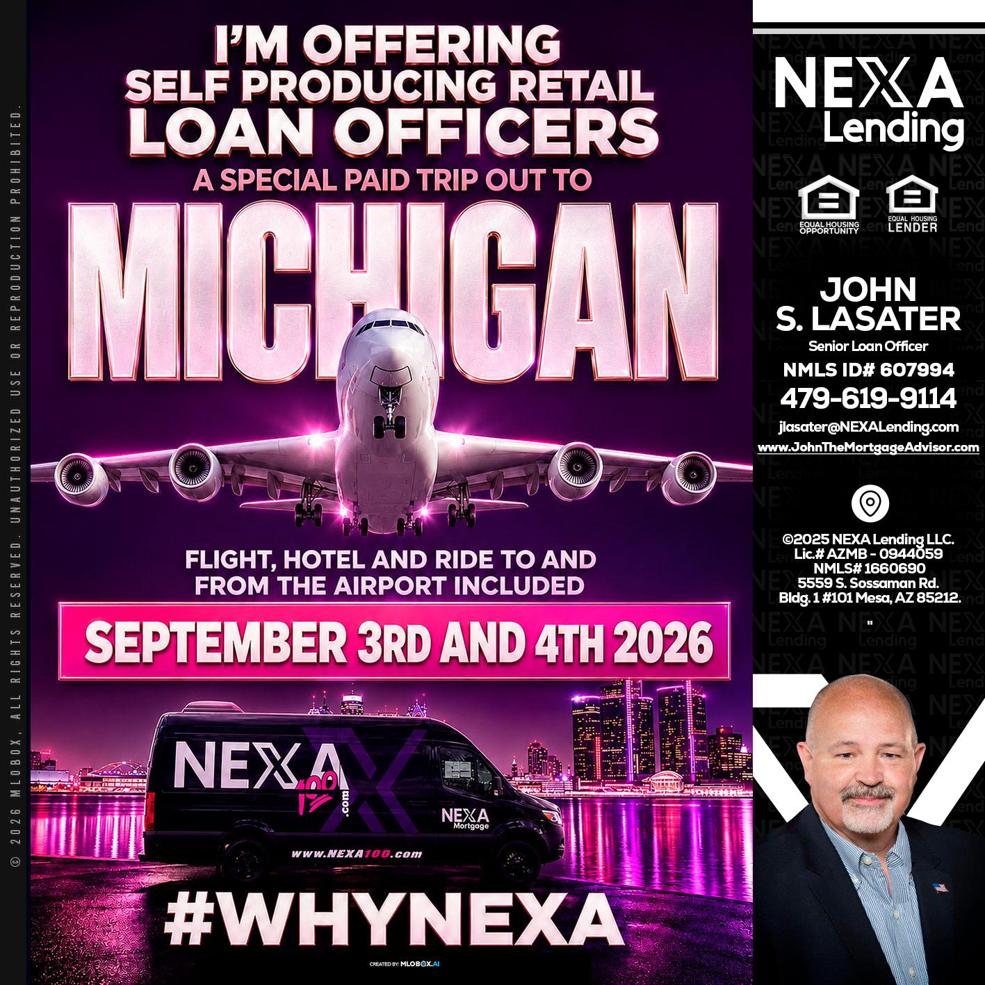 MICHIGAN TRIP - John Lasater -Senior Loan Officer
