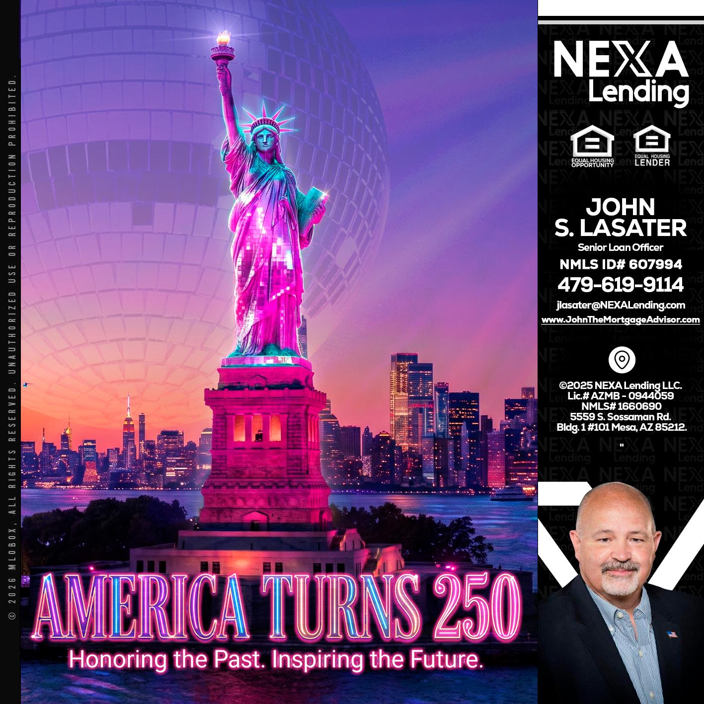 AMERICA TURNS 250 - John Lasater -Senior Loan Officer