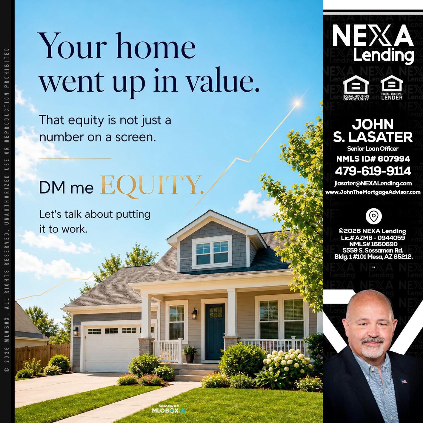 YOUR HOME - John Lasater -Senior Loan Officer