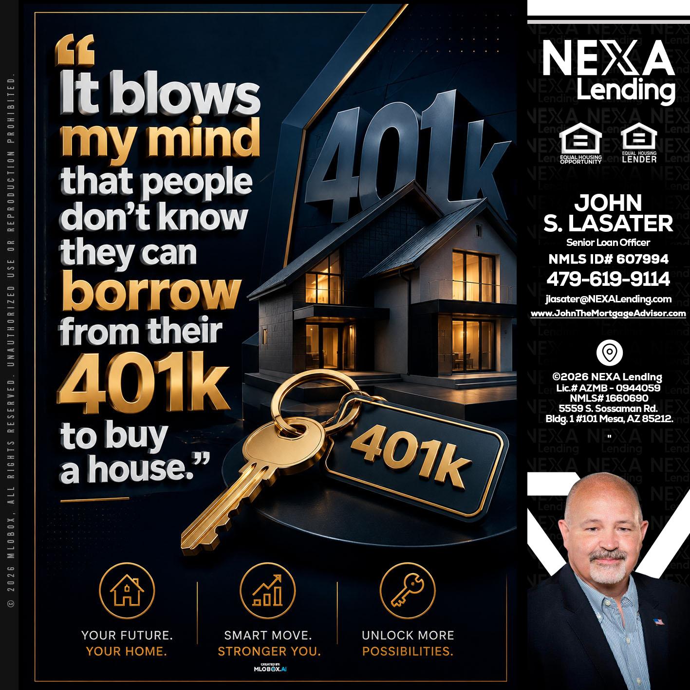 401 K - John Lasater -Senior Loan Officer