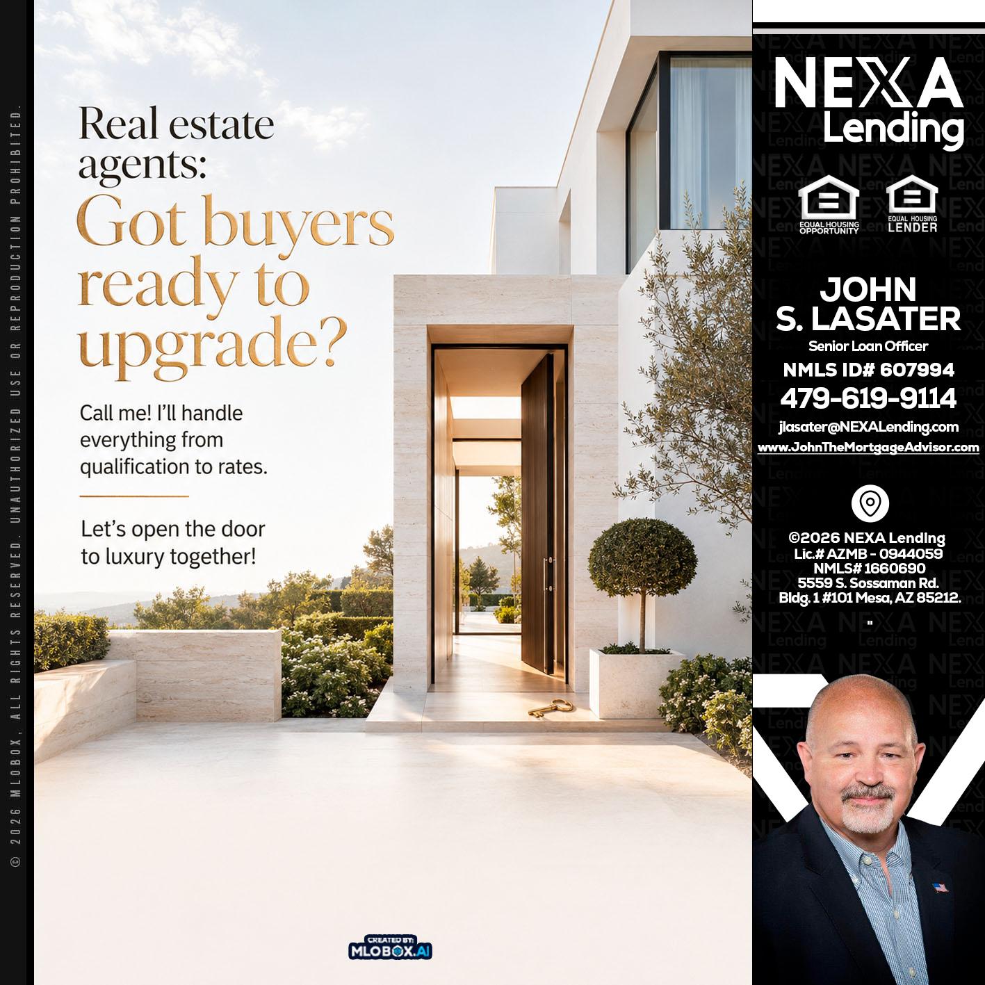 REAL ESTATE AGENTS - John Lasater -Senior Loan Officer