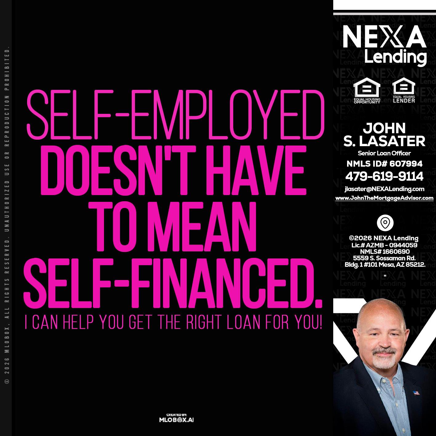 self employed - John Lasater -Senior Loan Officer