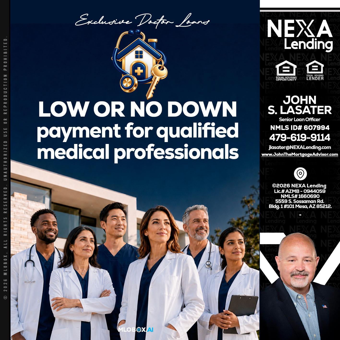 DOCTOR LOANS - John Lasater -Senior Loan Officer