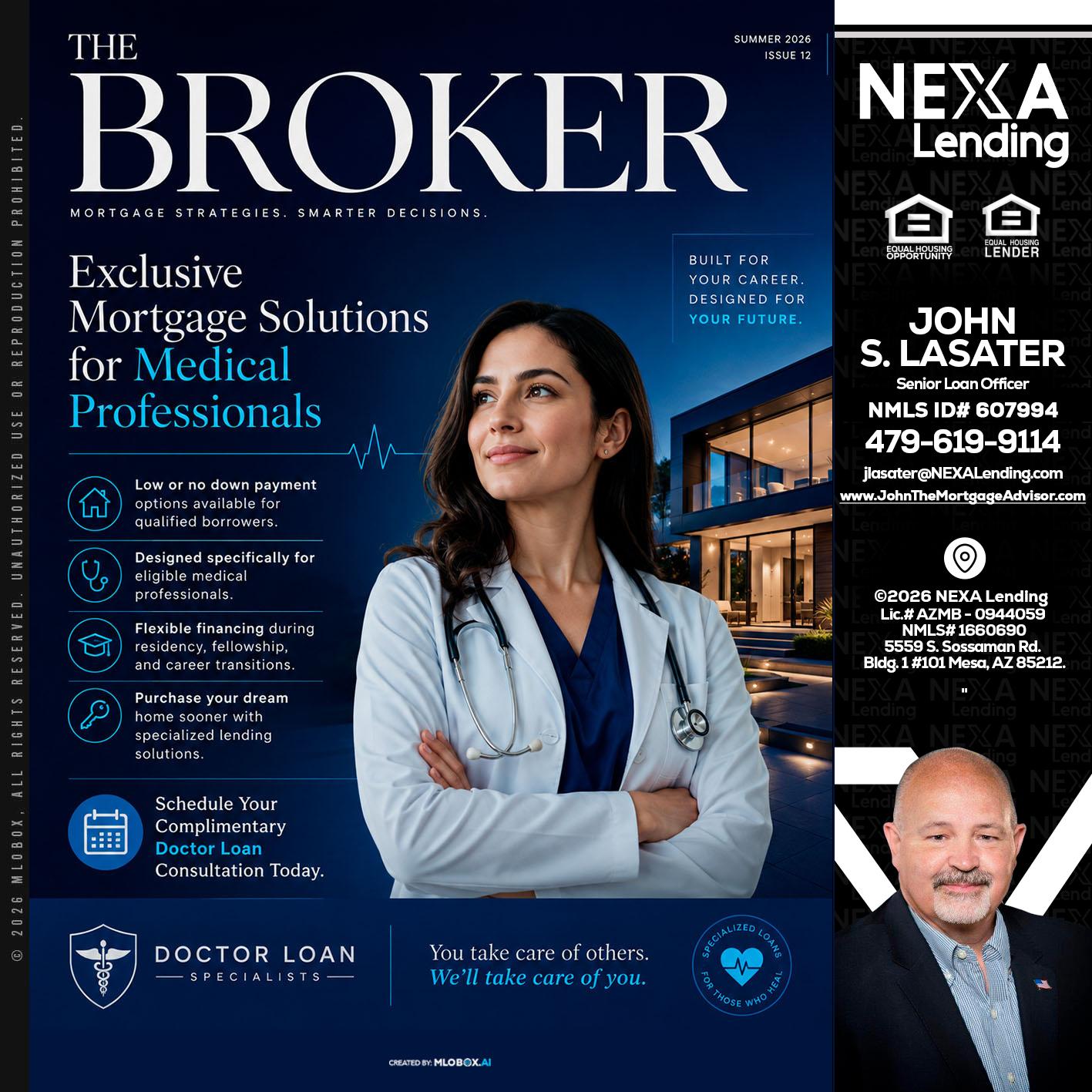 THE BROKER - John Lasater -Senior Loan Officer