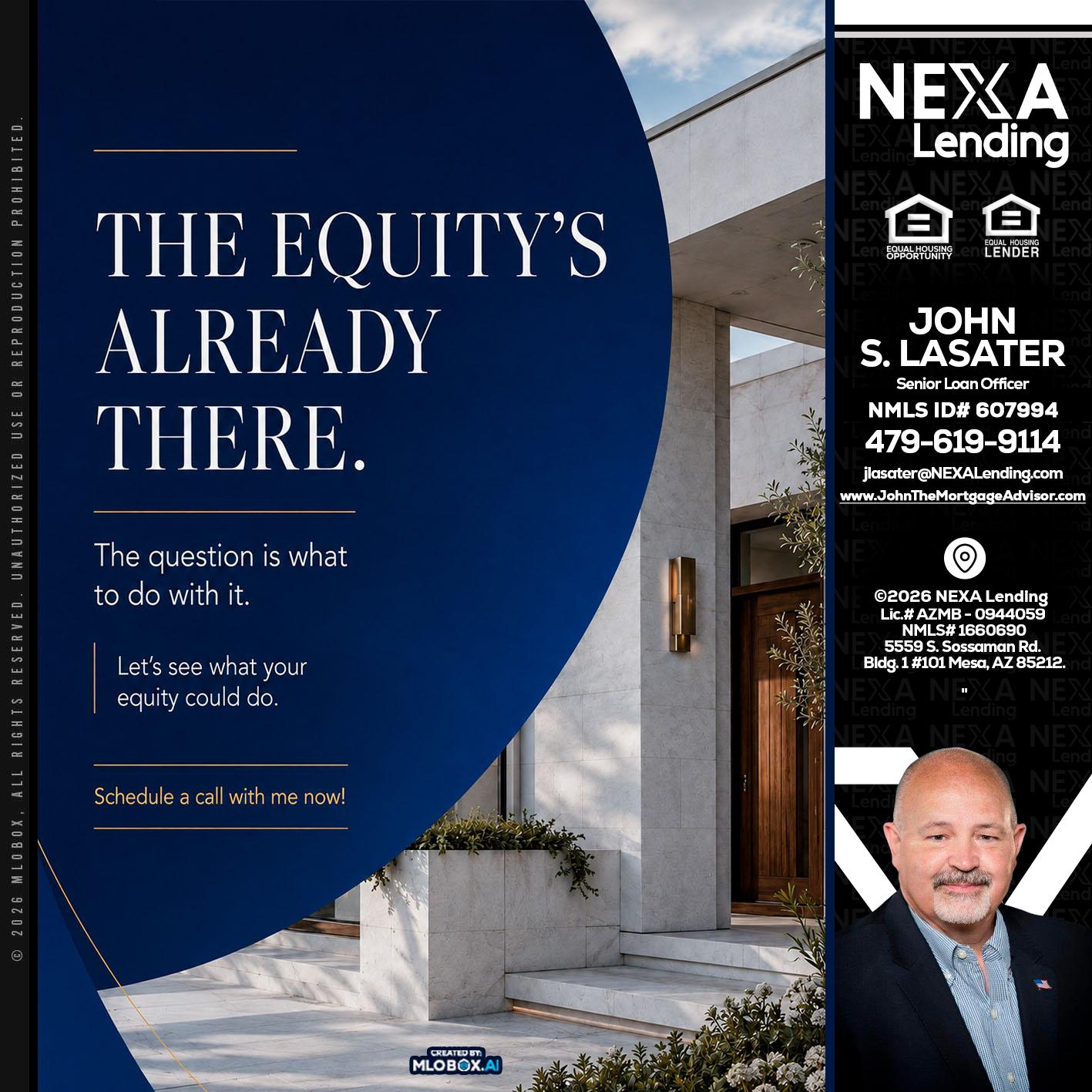 the equity's - John Lasater -Senior Loan Officer