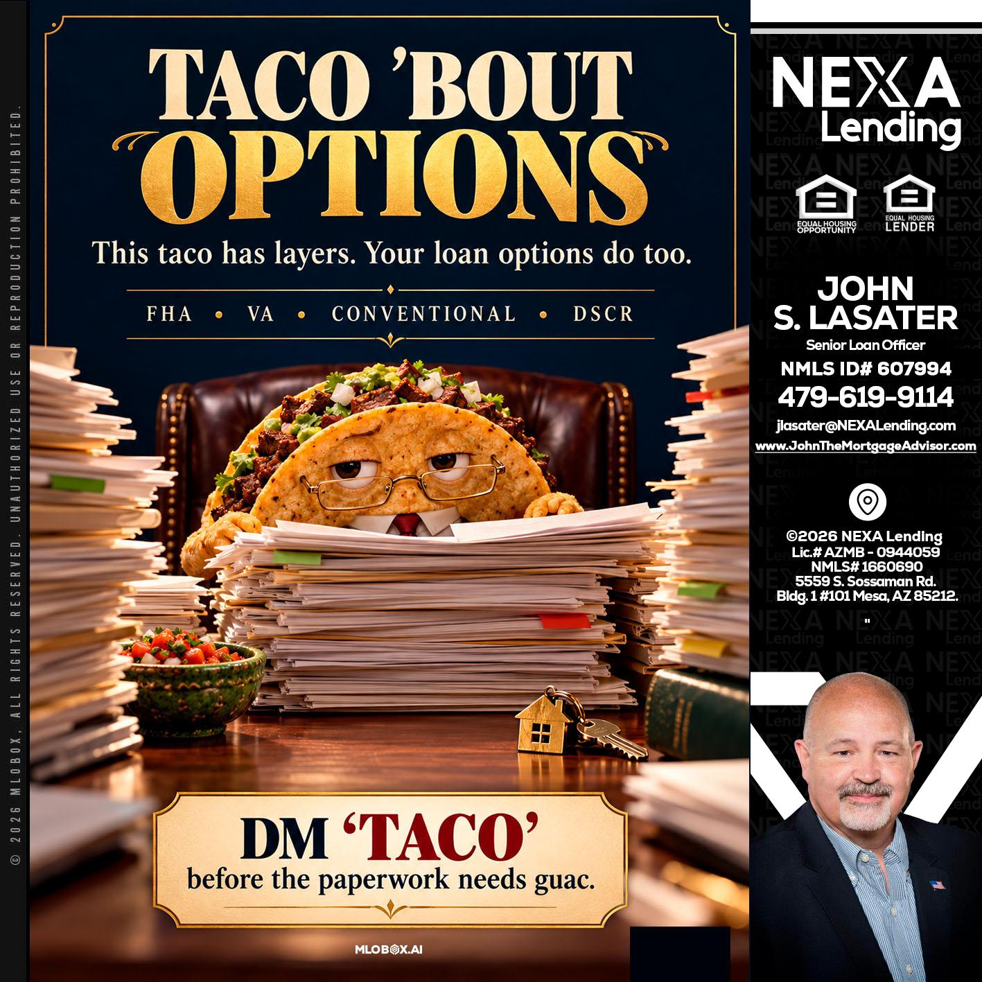 TACO BOUT - John Lasater -Senior Loan Officer